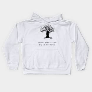 Respect existence or expect resistance Kids Hoodie